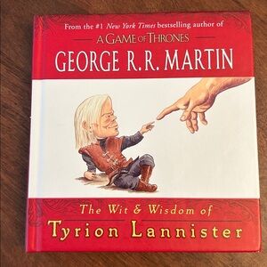 The Wit & Wisdom of Tyrion Lannister - SIGNED BY PETER DINKLAGE